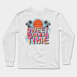 Sweet Summer Time Long Sleeve T-Shirt